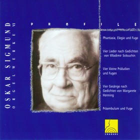 Profile: Oskar Sigmund - Orgelwerk VI 