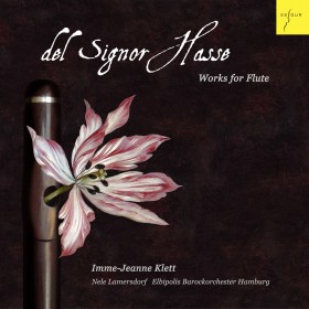 DEL SIGNOR HASSE - Werke für Flöte 